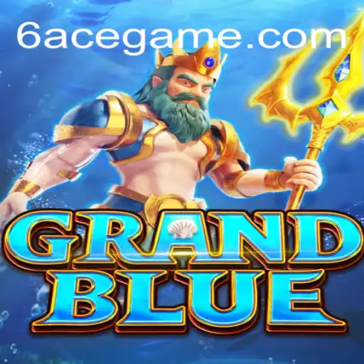GRANDBLUE: Discover the World of 6ACE and Dive into an Enchanting Adventure